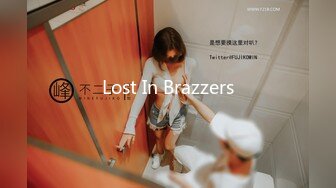 Lost In Brazzers